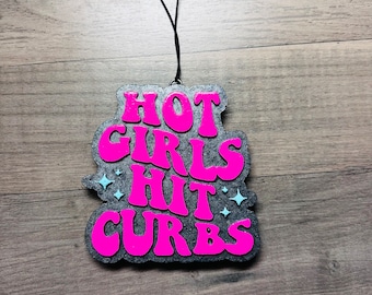 Hot Girls Hit Curbs Car/Small Room Freshie (Air Freshener)