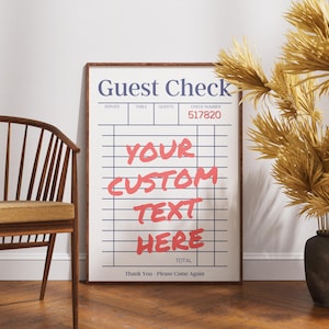 Custom Guest Check Poster Personalized quote Print Sign For Home Custom Text wall art Custom Word art Trendy Typography poster Dorm Poster