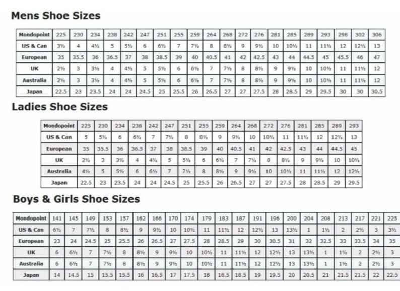 May include: A chart showing shoe size conversions for men, women, and children. The chart includes Mondopoint, US & Can, European, UK, Australia, and Japan sizes.
