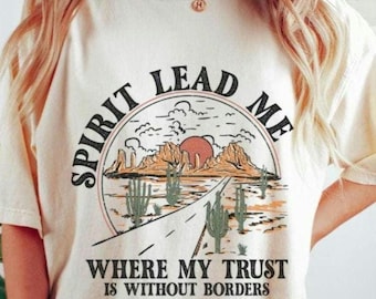 Geist führt mich, Wüsten-T-Shirt, Boho christliches T-Shirt, christliche Kleidung, Bibel-Vers-Hemd, Glaubens-Hemd