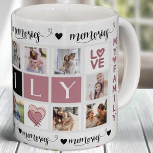 May include: White ceramic mug with a collage of family photos, the word "FAMILY" in pink squares, and the words "memories," "love," and "my family." The mug has a white handle and is decorated with hearts.