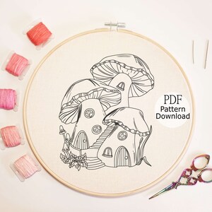 Mushroom House Embroidery Pattern, Woodland Mushroom Embroidery PDF, Hand Embroidery for Begginers, Whimsical Needlework, Fungi Designs
