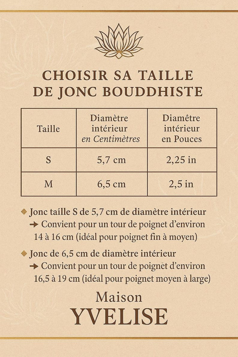 May include: A beige chart with text in French, including measurements for bangle sizes. The chart shows sizes S and M, with corresponding inner diameters in centimeters and inches. The text also includes Maison YVELISE.