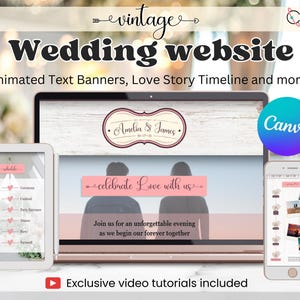 May include: A laptop screen displaying a wedding website template with a vintage design. The website features a pink banner with the text "celebrate Love with us." and a timeline of wedding events. The website is designed using Canva.