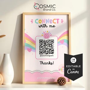 Puede incluir: Un póster enmarcado con un fondo rosa claro presenta el texto "CONNECT with me" encima de un código QR y el nombre de usuario de Instagram. Un arcoíris y corazones decoran la parte superior. La parte inferior dice "Thanks!" y "yourwebsite.com". Una pancarta negra dice "EDITABLE in Canva".
