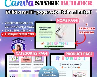 May include: Canva Store Builder: Build a multi-page website in minutes!  Three full templates, video tutorials, exclusive design, and animated banners.  The image shows three mockups of a website homepage, categories page, and product page.
