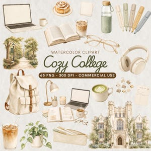 May include: A digital collection of watercolor clipart featuring college-themed items including a laptop, backpack, open book, iced coffee, glasses, headphones, desk lamp, stationery, a potted plant, and architectural illustrations with the text Cozy College.