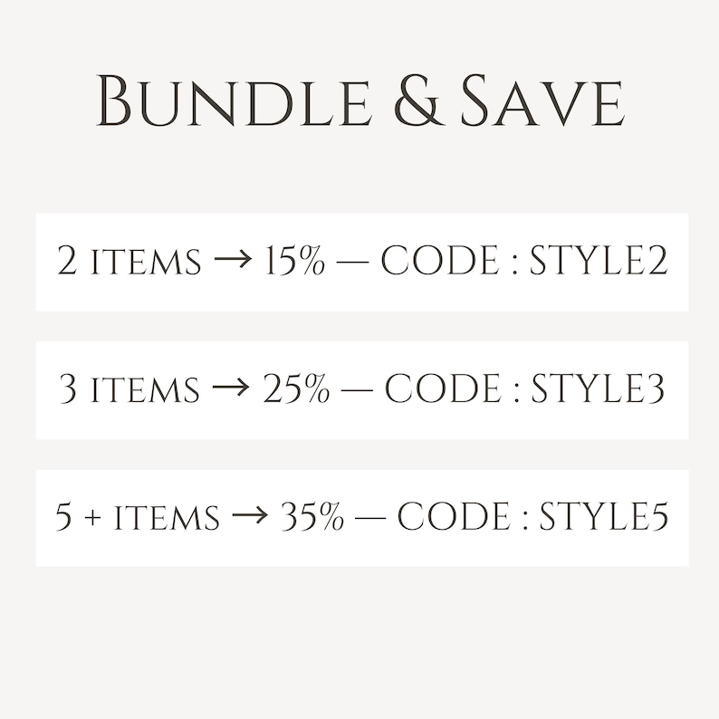 May include: Image with the text "BUNDLE & SAVE". It lists discounts: 15% off for 2 items (code STYLE2), 25% off for 3 items (code STYLE3), and 35% off for 5+ items (code STYLE5).