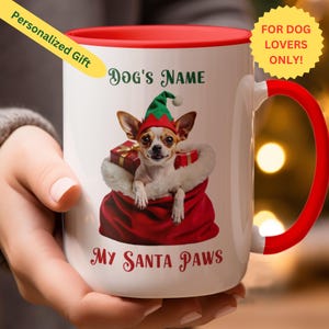 Custom Chihuahua Christmas Dog Mug, Santa Paws Gift Mug, Personalized Holiday Pet Mug, Custom Pet Lover Mug, Dog Mom Christmas Coffee Mug.