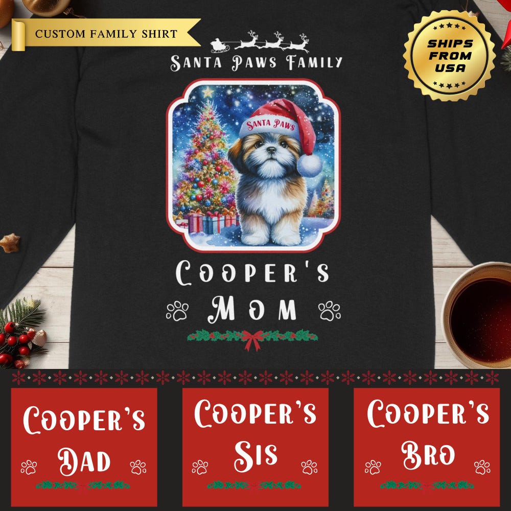 Shih Tzu Custom Christmas Family Shirt With Personalized Dog Name And Family Member, Holiday Gift For Dog Moms, Dads, Grandma, The Kids! Trendteewear