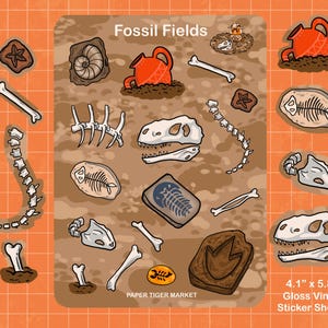 May include: A sticker sheet with a brown background featuring various fossil illustrations, including a dinosaur skull, a trilobite, a fish skeleton, and a starfish. The sheet is 4.1 inches by 5.8 inches and is made of gloss vinyl. The text "Fossil Fields" is at the top of the sheet.
