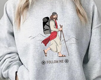 Hiking Jesus Christian Sweatshirt: ‘Follow Me’ Religious Unisex Crewneck Pullover Gift, Christ Wheel Sweatshirt