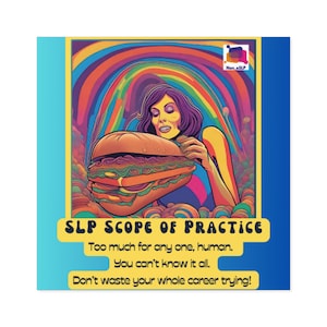 SLP Stickers NanEtheSLP Psychedelic Style #11: SLP Scope of Practice
