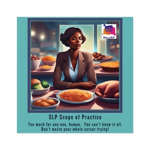 SLP Stickers NanEtheSLP Dreamy Style #11: SLP Scope of Practice