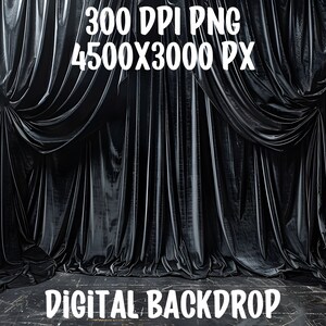 May include: Black velvet curtains with a slight sheen, pulled back to reveal a dark wooden floor. The text "DIGITAL BACKDROP" is printed at the bottom of the image.