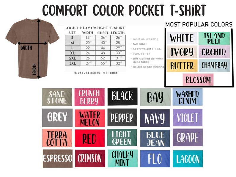 K&ouml;nnte beinhalten: Ein Comfort Colors T-Shirt mit Tasche in verschiedenen Farben, mit einer Gr&ouml;&szlig;entabelle mit Ma&szlig;en in Zoll. Die beliebtesten Farben werden angezeigt, darunter Wei&szlig;, Elfenbein, Butter, Island Reef, Orchidee, Chambray und Blossom.