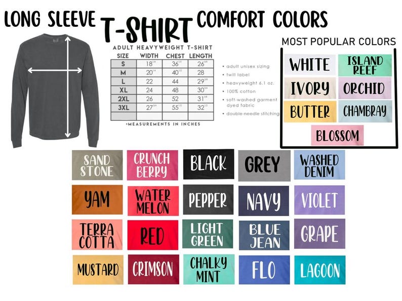 May include: A long-sleeve T-shirt in a dark gray color. The image includes a size chart with measurements in inches, color swatches, and the words "Comfort Colors" and "Most Popular Colors."