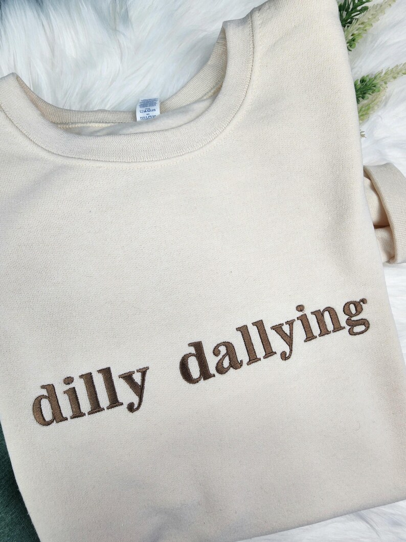 Dilly Dallying Embroidered Sweatshirt