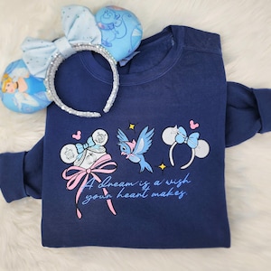 A Dream Is A Wish Your Heart Makes Embroidered Sweatshirt| Cinderella Embroidered Shirt| Disney Princess| Disney Embroidered Shirt