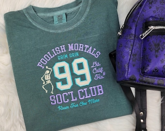 Foolish Mortal Soc'l Club Embroidered Shirt| Haunted Mansion Embroidered Shirt| Disney Halloween Embroidered Shirt