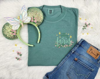 Embroidered I Do Believe In Fairies Shirt| Disney Shirt| Tinkerbell