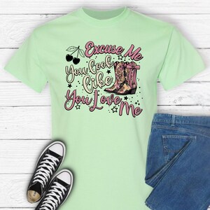 Excuse me, you look like you love me country music t-shirt