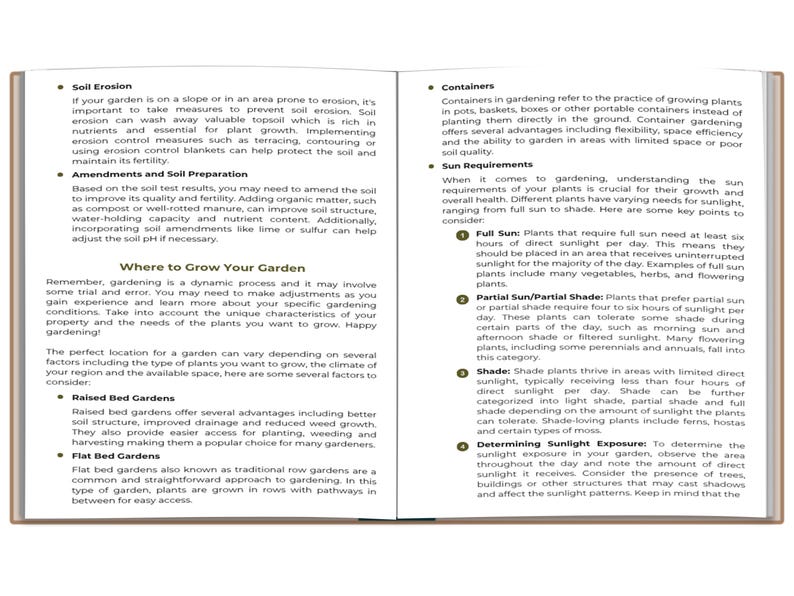 May include: Open book with gardening tips. Topics include soil erosion, soil preparation, and container gardening. Also discusses sun requirements for plants, including full sun, partial shade, and shade. The book is open to a double-page spread.