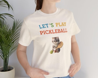 Pickleball t-shirt, Pickleball cat T-shirt, Unisex Jersey Short Sleeve Tee, Let's play Pickleball