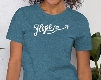 Hope Unisex T-Shirt, Encouraging Christian Gift