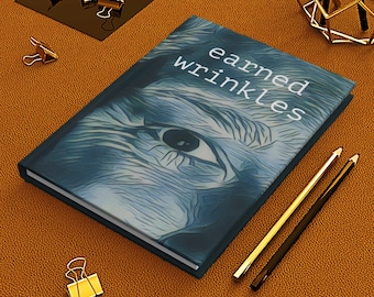 Earned Wrinkles Hardcover Journal. Be Still and Know. Aged to Perfection Farewell, Retirement, 50th, 60th Birthday Gift