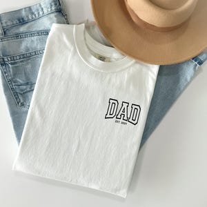 Comfort Colors® Dad Est Year Shirt, Cute Fathers Day Gift, New Dad Shirt, Personalized Dad Shirt, Custom Dad Est Shirt, Custom Papa gift image 2