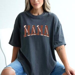 Comfort Colors® Football Mom Shirt, Sport Mom Outfit, Mother Day Shirt, Mama Game Day Shirt, Football Fan Shirt, Football Matching Shirt image 3