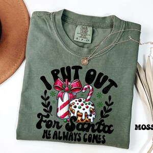 Comfort Colors® Put Out For Santa Tee, Funny Christmas Cookies Shirt, Merry Christmas shirt, Womens Christmas, Holiday Shirt, Christmas Gift image 5