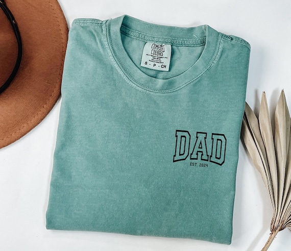 Comfort Colors® Dad Est Year Shirt, Cute Fathers Day Gift, New Dad Shirt, Personalized Dad Shirt, Custom Dad Est Shirt, Custom Papa gift