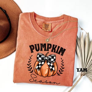 Comfort Colors® Pumpkin Season Shirts, Thanksgiving Shirts, Pumpkin Bow Shirt, Happy Thanksgiving, Cozy Pumpkin Sweater, Women's Fall Shirts image 1