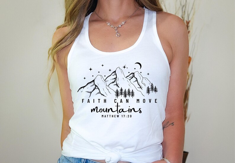 Faith Can Move Mountains Tank Tops, Faith Tank Tops, Religious Tank Tops, Jesus Lover Gifts, Cute Christian Mama Gift, Cute Bible Verse Tees image 4