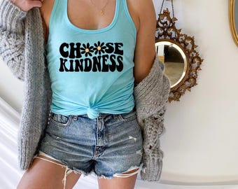 Choose Kindness Tank Tops, Be Kind Tanks, Teacher Gift, Positive Tees, Floral Women Tanks, Mom Gift, Motivational Tank Tops, Teacher Tanks