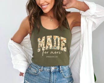 Faith Tank Tops, Bible Verse Quotes Tank Tops, Jesus Tank Tops, Made for More Tees, Cute Christian Tops for Women, Gift for Christian Mom