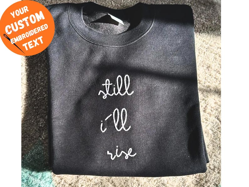 embroidered crewneck inspirational phrase custom embroidery pro democracy human rights, feminism, women's march image 1
