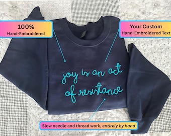 Custom Hand-Embroidered Sweatshirt – Lingua Franca Font Phrase