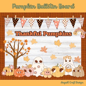 Thankful Pumpkins Bulletin Board Kit: Fall Classroom Decor (PDF Download