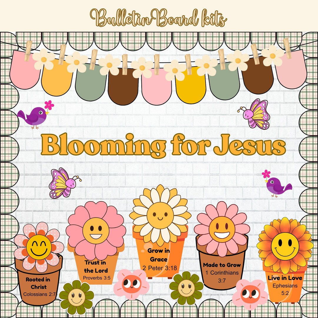 Blooming for Jesus Bulletin Board Kit Printable Christian Classroom ...