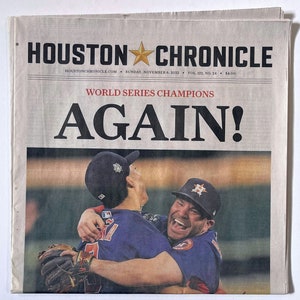 Houston Astros - 2022 World Series Title - Houston Chronicle - &quot;AGAIN!&quot; - Sealed and Front Cover Sports Authenticated