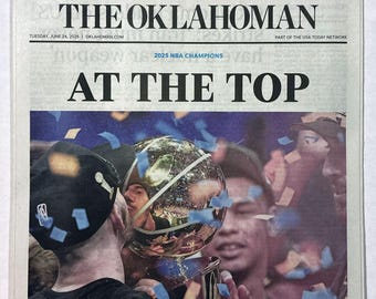 Oklahoma City Thunder - 2025 N.B.A Champions - The Oklahoman Newspaper - "AT THE TOP" - Sealed and Front Cover Sports Authenticated