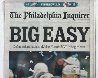 Philadelphia Eagles - 2025 Super Bowl Title - The Philadelphia Inquirer - "BIG EASY" - Sealed and Front Cover Sports Authenticated