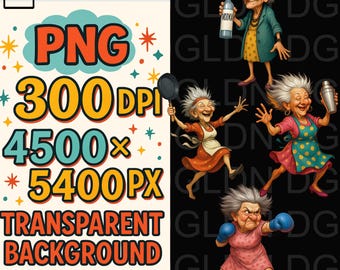Funny Old Lady PNG for Sublimation – High-Res 300 DPI Transparent Background for Shirts, Mugs, Tumblers, Gifts & More