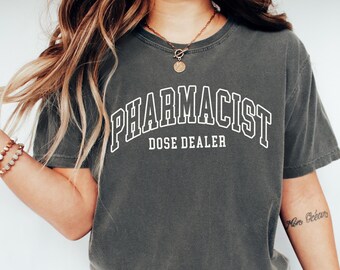 Dose Dealer Pharmacist Shirt, Pharmacist Gift, Pharmacy Pun T-Shirt, Funny Pharmacist Tee, Pharmacy Tech Shirt, Gift For Pharmacy Student