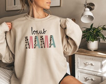 Bonus Mama Sweatshirt, Bonus Mom Shirt, Mom Sweatshirt, Mothers Day Gift, Mom Sweater, Bonus Parent Shirt, Bonus Mom Gift, Step Mom Gift