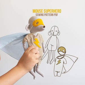 May include: A sewing pattern for a mouse superhero plush toy. The pattern includes instructions for making a cape, mask, and lightning bolt design. The pattern is titled "Mouse Superhero Sewing Pattern PDF".