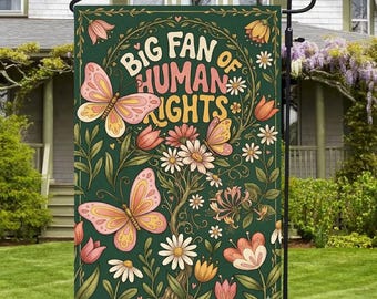 Gran admirador de las banderas de jardín de derechos humanos, decoración de justicia social, letrero de jardín retro floral con mariposas.